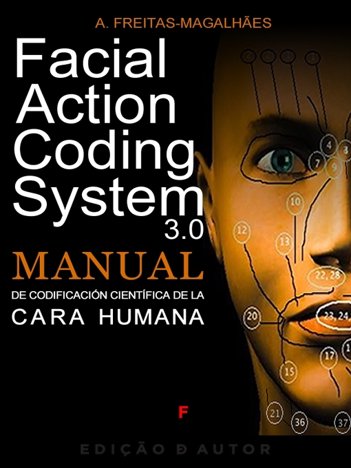 Title details for Facial Action Coding System 3.0 by A. Freitas-Magalhães - Wait list
